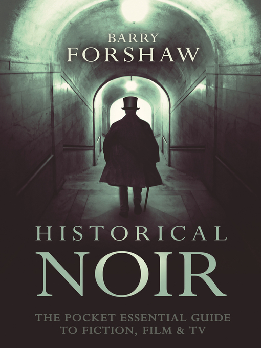 Title details for Historical Noir by Barry Forshaw - Available
